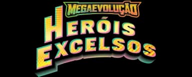 Heróis Excelsos